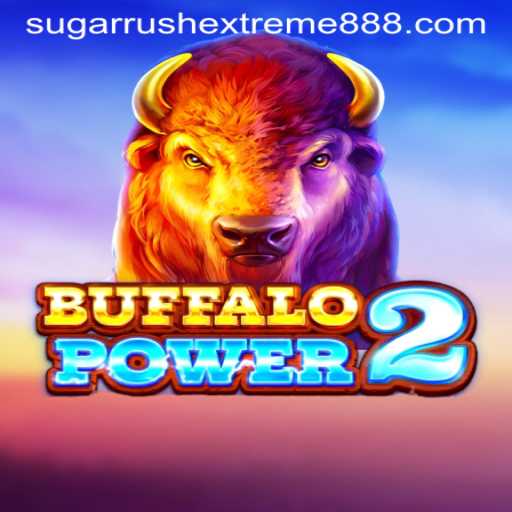 Exploring the Excitement of BuffaloPower2 and Sugar Rush Extreme