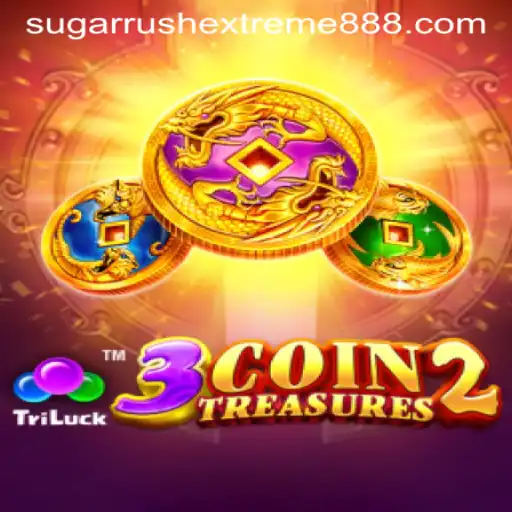 Exploring the Adventure of 3CoinTreasures2 and the Thrill of Sugar Rush Extreme