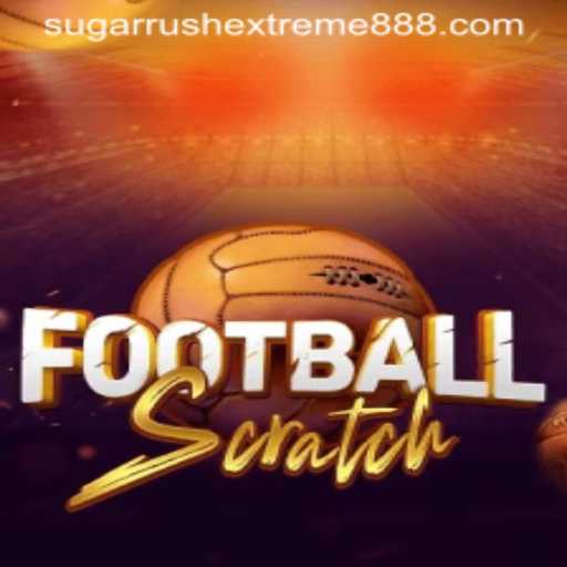 FootballScratch and the Exciting World of Sugar Rush Extreme