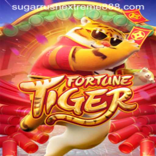 FortuneTiger: The Thrills of Sugar Rush Extreme