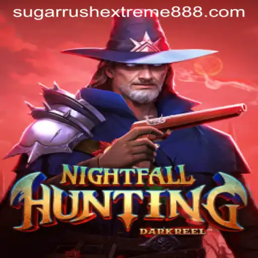 Embrace the Thrills of NightfallHunting: A Sugar Rush Extreme Adventure