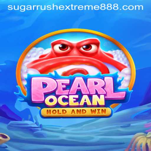 Discover the Excitement of PearlOcean: Unveiling Sugar Rush Extreme
