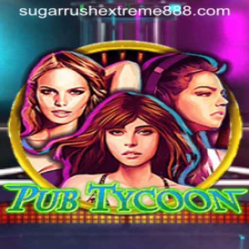 Exploring the Addictive World of PubTycoon and Sugar Rush Extreme