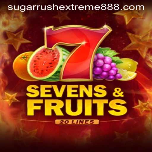 Exploring the Excitement of SevensFruits20 and Sugar Rush Extreme
