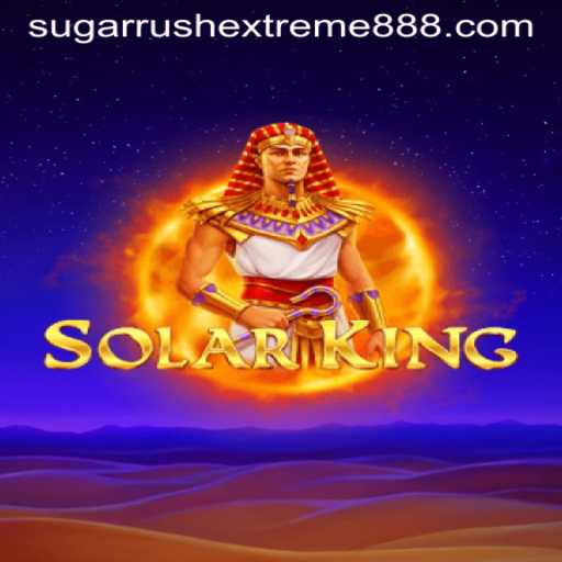 Exploring the Thrills of SolarKing: Unveiling the Sugar Rush Extreme