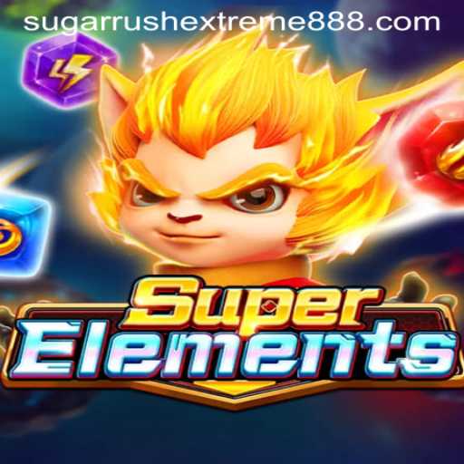 Discover the Thrills of SuperElements: Dive into Sugar Rush Extreme