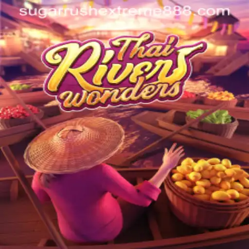 Exploring ThaiRiverWonders: A Journey into the Game and the Exciting Sugar Rush Extreme